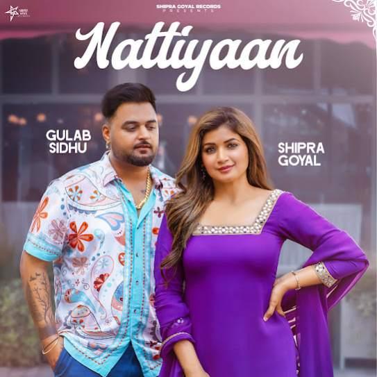 Nattiyaan Gulab Sidhu Mp3 Song Download Djjohal